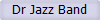 Dr Jazz Band